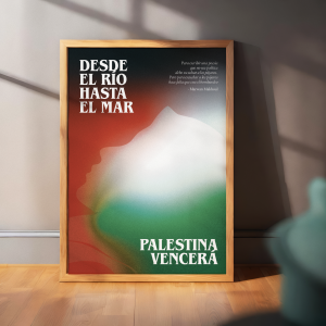 Desde el río hasta el mar, Palestina vencerá